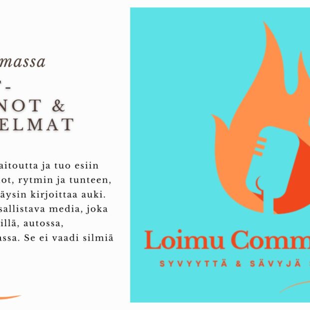 Loimu Communicares logo oikealla, vasemmalla teksti: podcast-tutannot ja ääniohjemat